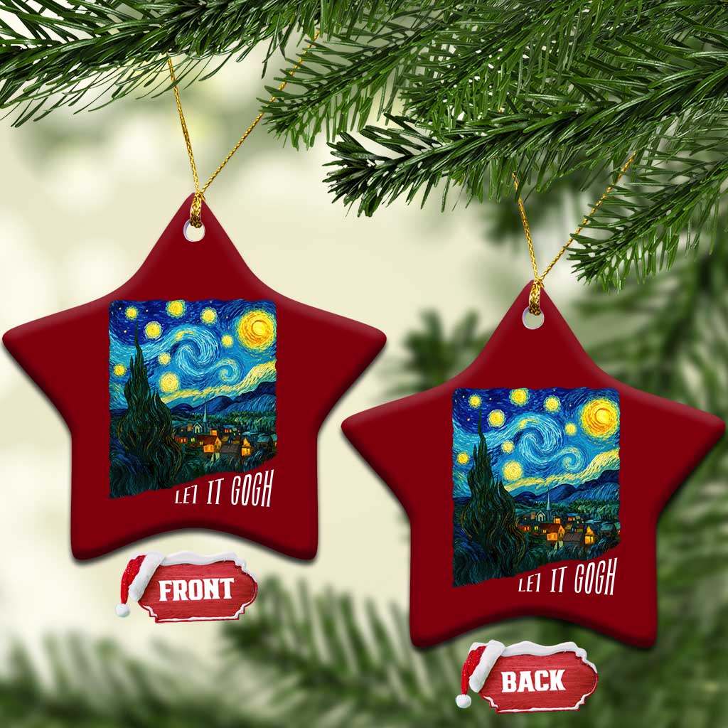 Let It Gogh Funny Vincent Van Gogh Ceramic Ornament Starry Night Design Art Lover
