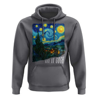 Let It Gogh Funny Vincent Van Gogh Hoodie Starry Night Design Art Lover