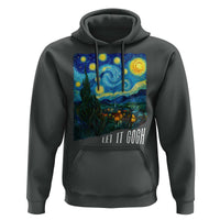 Let It Gogh Funny Vincent Van Gogh Hoodie Starry Night Design Art Lover