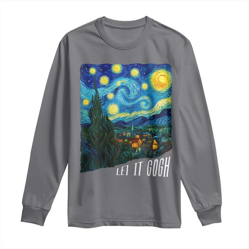 Let It Gogh Funny Vincent Van Gogh Long Sleeve Shirt Starry Night Design Art Lover