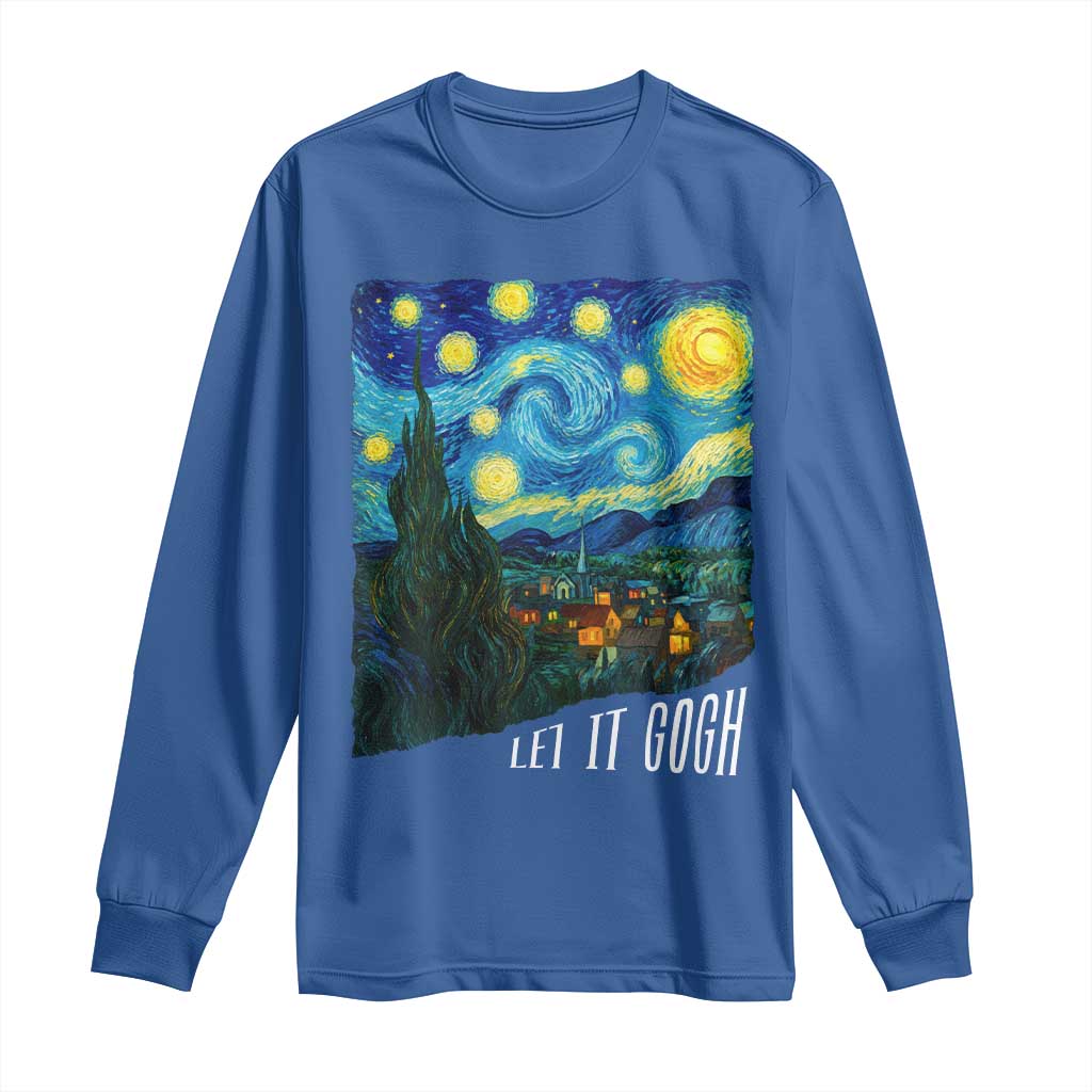 Let It Gogh Funny Vincent Van Gogh Long Sleeve Shirt Starry Night Design Art Lover