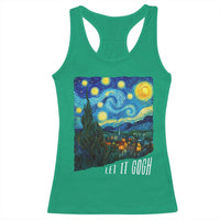 Let It Gogh Funny Vincent Van Gogh Racerback Tank Top Starry Night Design Art Lover