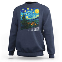 Let It Gogh Funny Vincent Van Gogh Sweatshirt Starry Night Design Art Lover