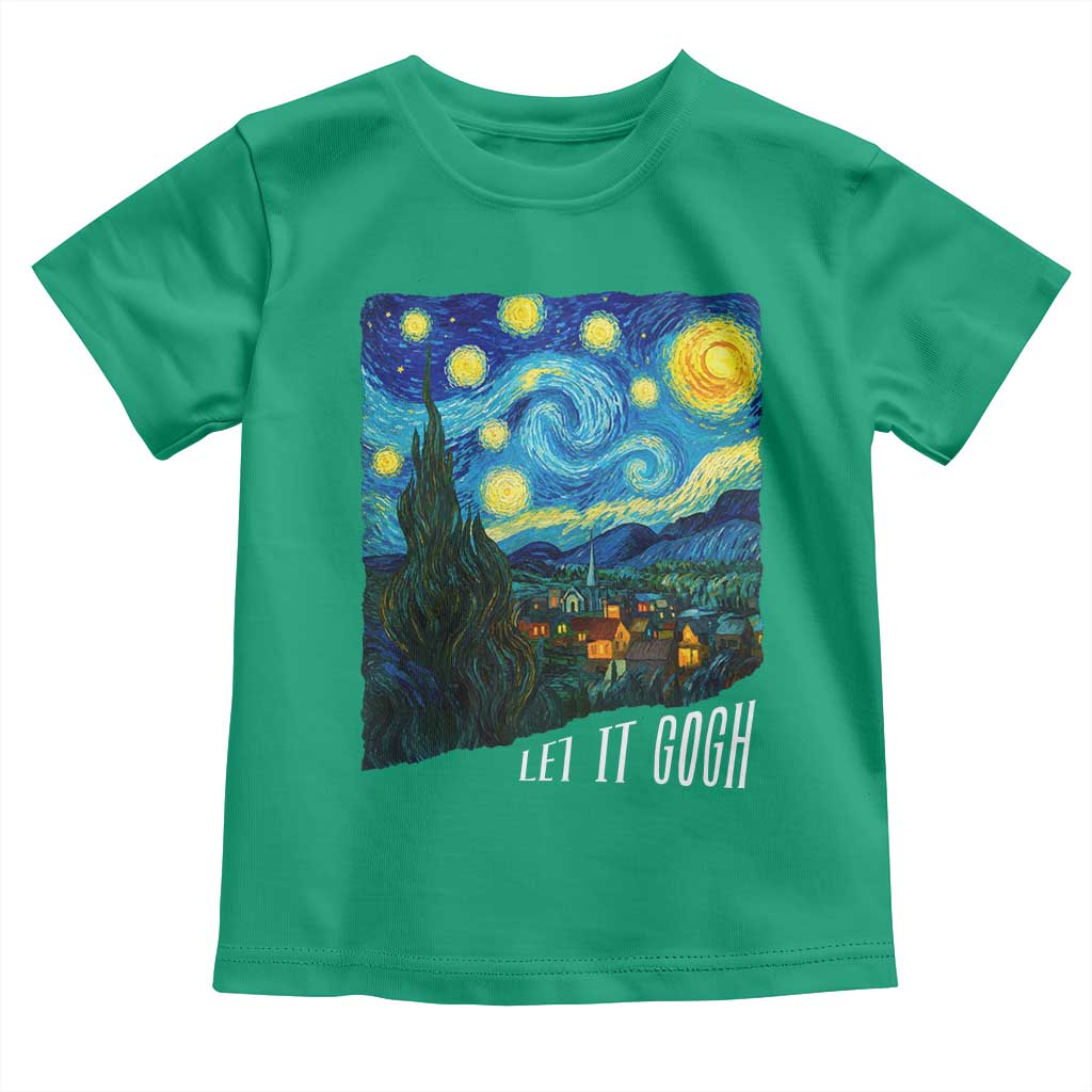 Let It Gogh Funny Vincent Van Gogh Toddler T Shirt Starry Night Design Art Lover