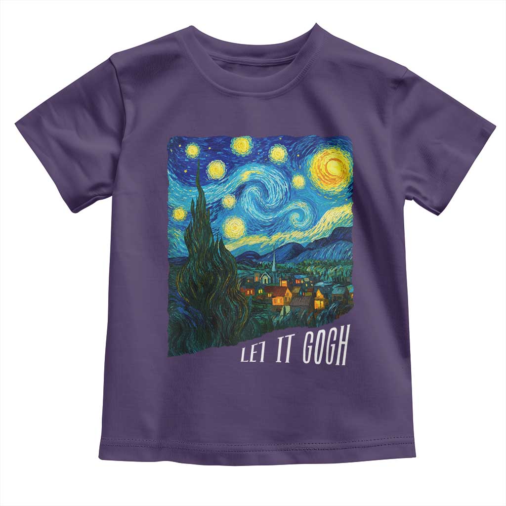 Let It Gogh Funny Vincent Van Gogh Toddler T Shirt Starry Night Design Art Lover