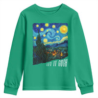 Let It Gogh Funny Vincent Van Gogh Youth Sweatshirt Starry Night Design Art Lover