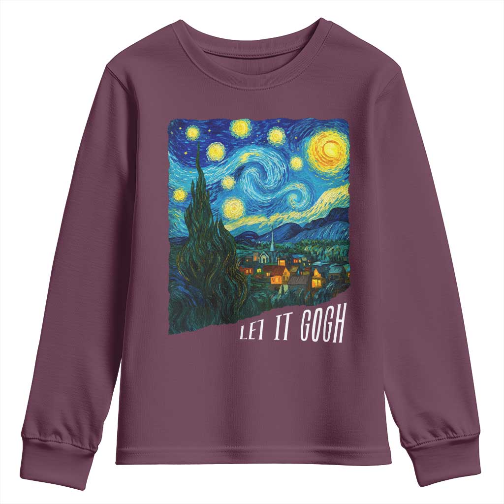 Let It Gogh Funny Vincent Van Gogh Youth Sweatshirt Starry Night Design Art Lover