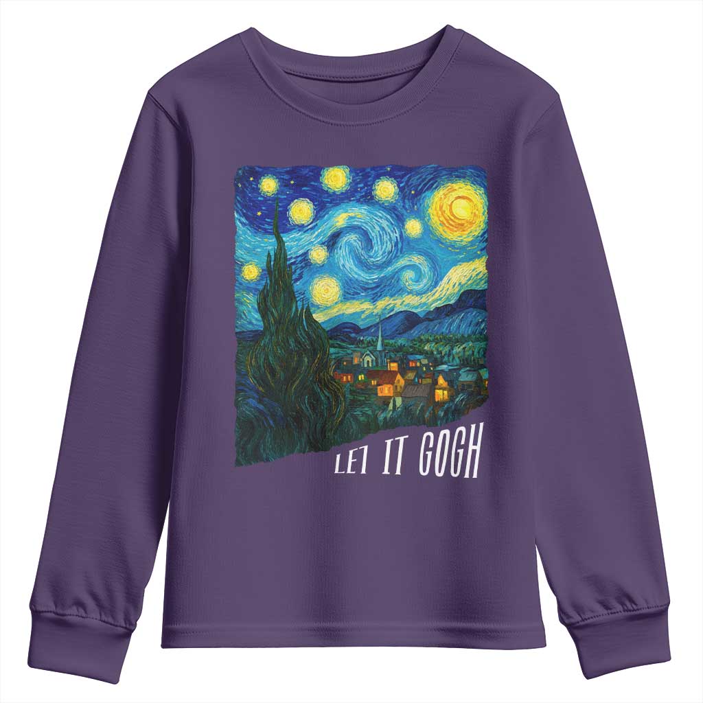 Let It Gogh Funny Vincent Van Gogh Youth Sweatshirt Starry Night Design Art Lover