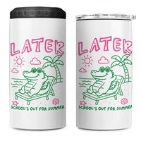 Later Gator School's Out for Summer 4 in 1 Can Cooler Tumbler Funny Last Day of School