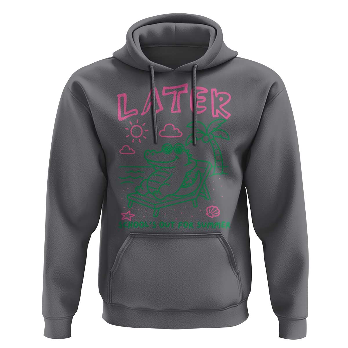 Later Gator School's Out for Summer Hoodie Funny Last Day of School