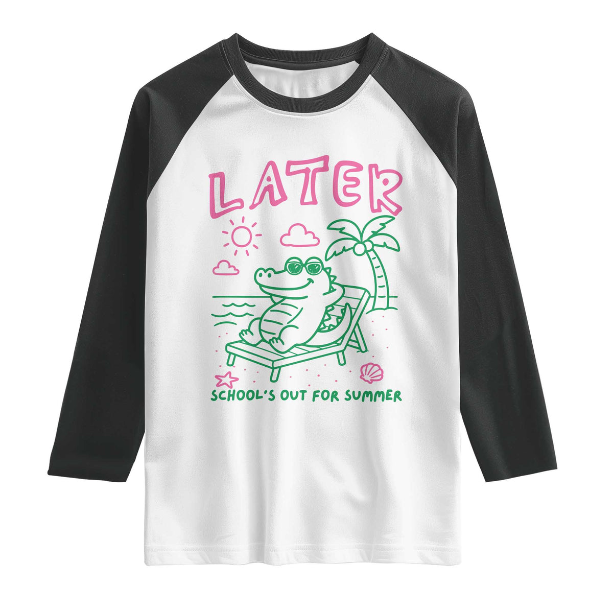 Later Gator School's Out for Summer Raglan Shirt Funny Last Day of School