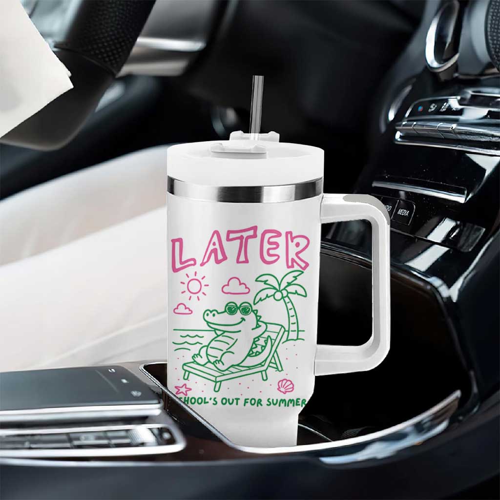 Later Gator School's Out for Summer Tumbler With Handle Funny Last Day of School