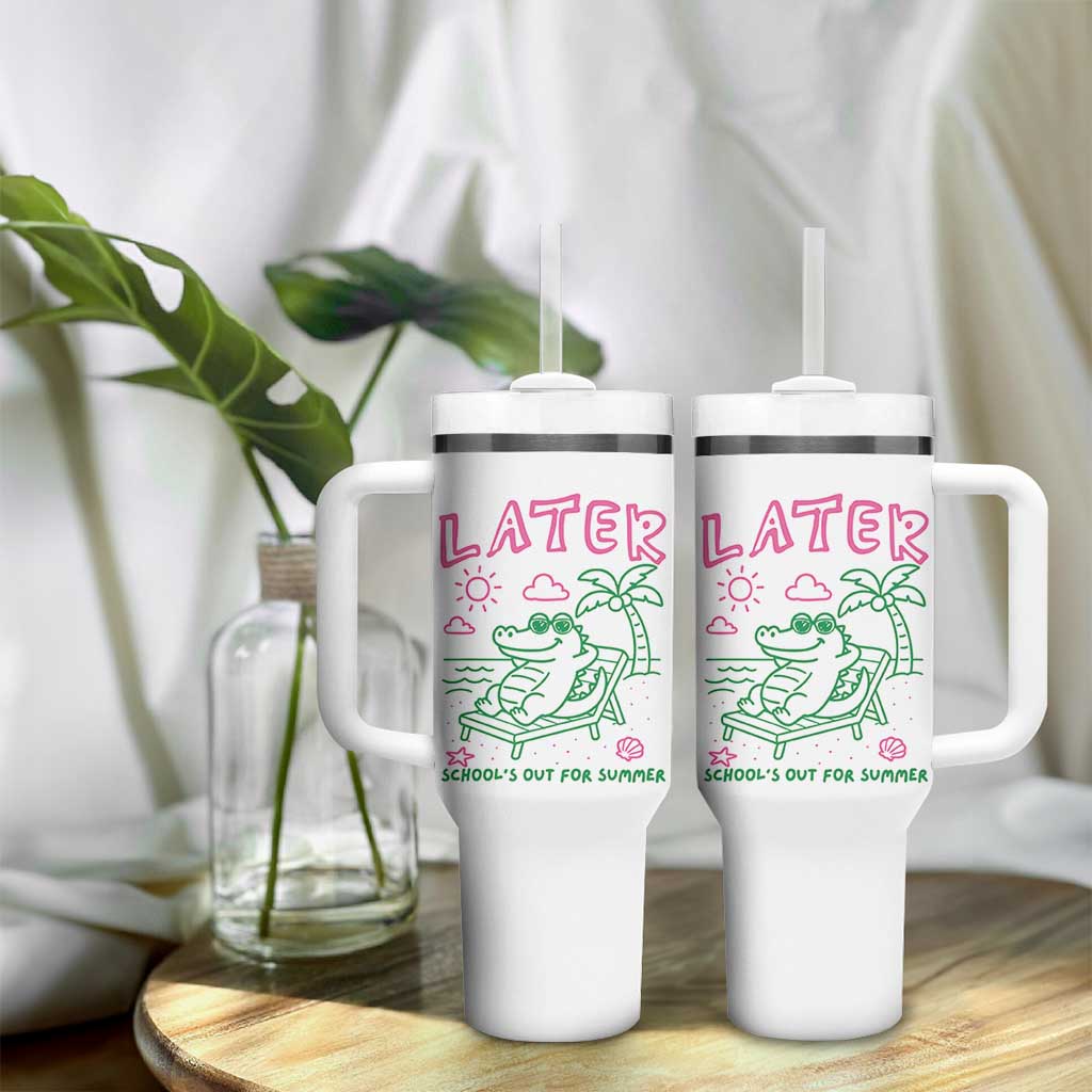 Later Gator School's Out for Summer Tumbler With Handle Funny Last Day of School
