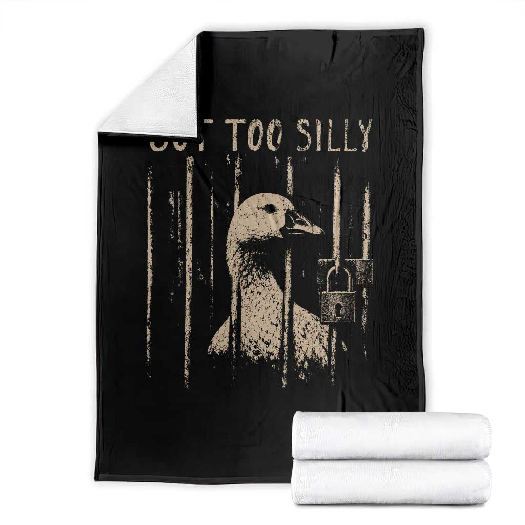 Got Too Silly Throw Blanket Funny Goose Jailbird Prison
