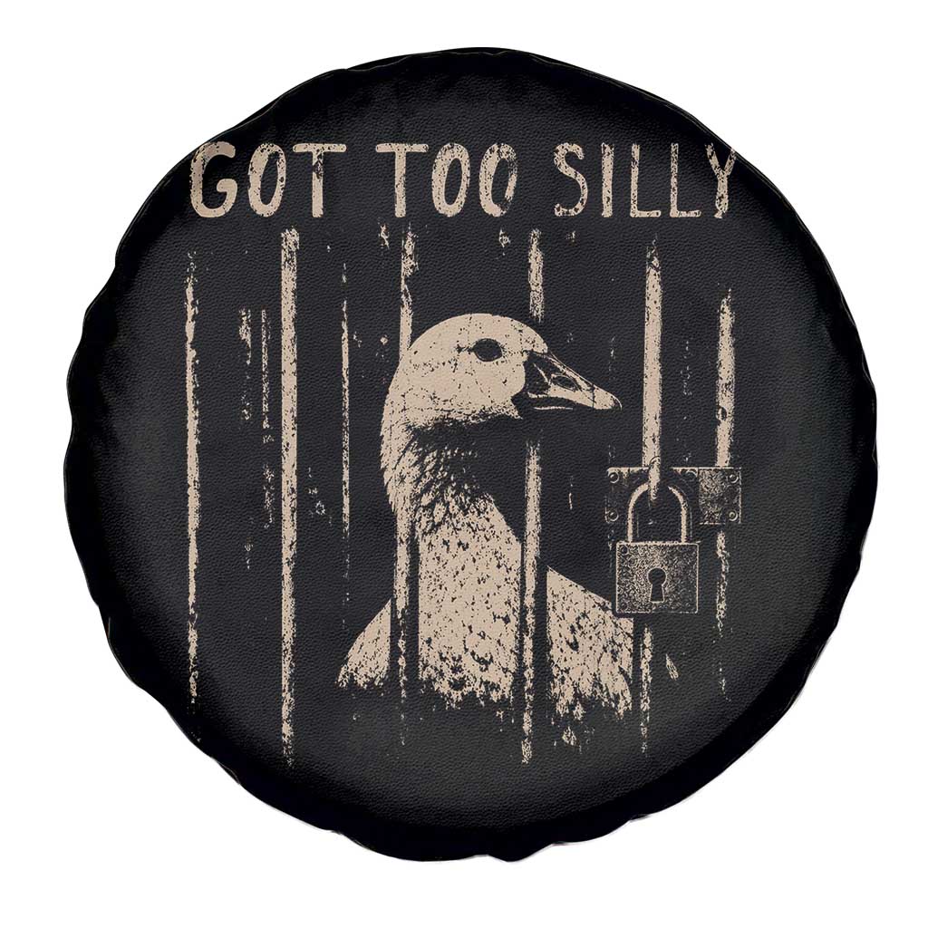 Got Too Silly Spare Tire Cover Funny Goose Jailbird Prison