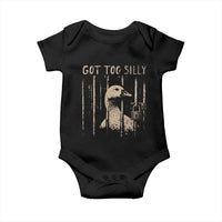 Got Too Silly Baby Onesie Funny Goose Jailbird Prison