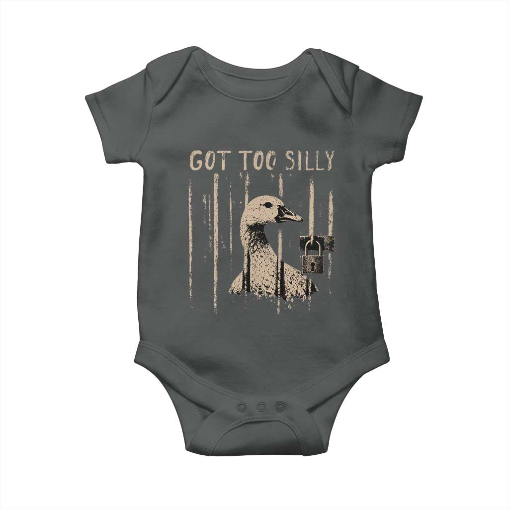 Got Too Silly Baby Onesie Funny Goose Jailbird Prison