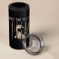 Got Too Silly 4 in 1 Can Cooler Tumbler Funny Goose Jailbird Prison