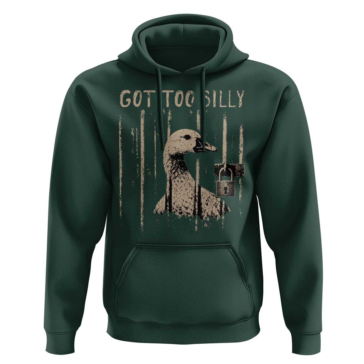 Got Too Silly Hoodie Funny Goose Jailbird Prison