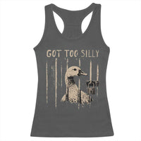 Got Too Silly Racerback Tank Top Funny Goose Jailbird Prison