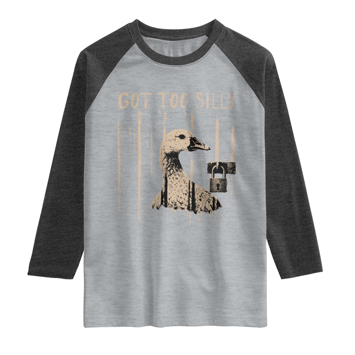 Got Too Silly Raglan Shirt Funny Goose Jailbird Prison