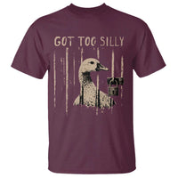 Got Too Silly T Shirt Funny Goose Jailbird Prison