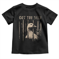 Got Too Silly Toddler T Shirt Funny Goose Jailbird Prison