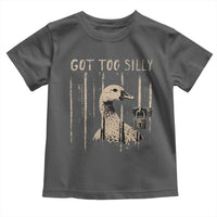 Got Too Silly Toddler T Shirt Funny Goose Jailbird Prison