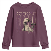 Got Too Silly Youth Sweatshirt Funny Goose Jailbird Prison