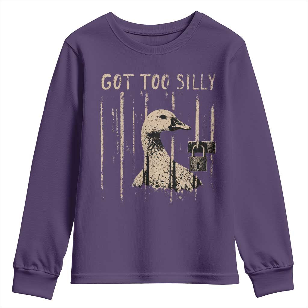 Got Too Silly Youth Sweatshirt Funny Goose Jailbird Prison