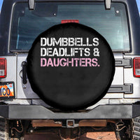 Dumbbells Deadlifts And Daughters Spare Tire Cover Funny Gym Girl Dad