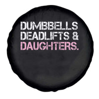 Dumbbells Deadlifts And Daughters Spare Tire Cover Funny Gym Girl Dad