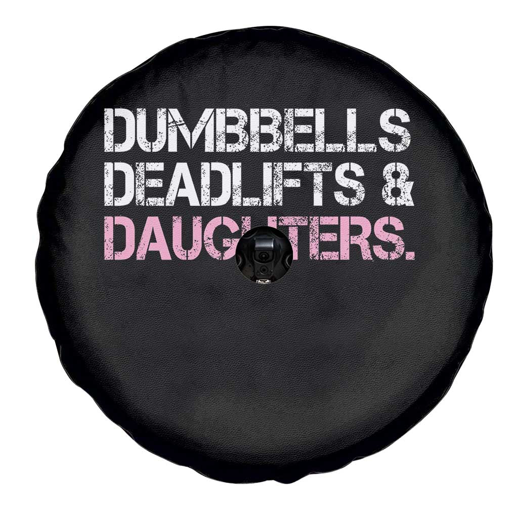 Dumbbells Deadlifts And Daughters Spare Tire Cover Funny Gym Girl Dad