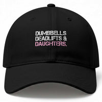 Dumbbells Deadlifts And Daughters Baseball Cap Funny Gym Girl Dad