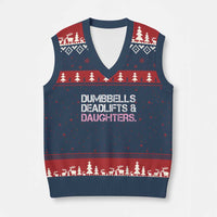 Dumbbells Deadlifts And Daughters V-Neck Knit Sweater Vest Funny Gym Girl Dad