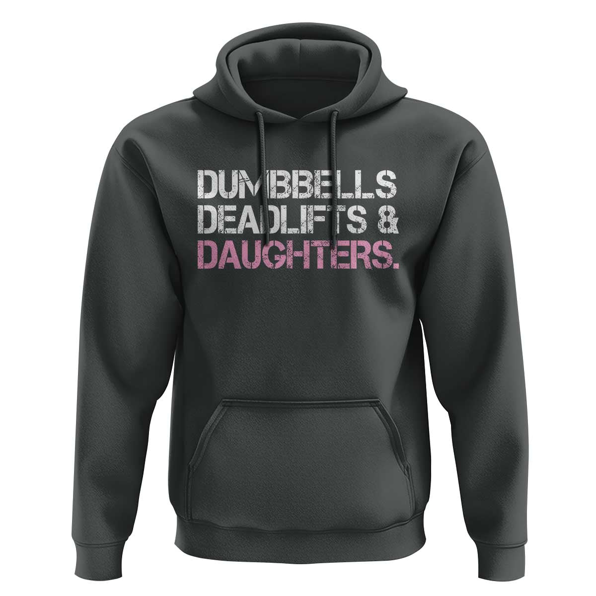 Dumbbells Deadlifts And Daughters Hoodie Funny Gym Girl Dad