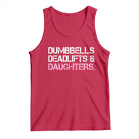 Dumbbells Deadlifts And Daughters Tank Top Funny Gym Girl Dad
