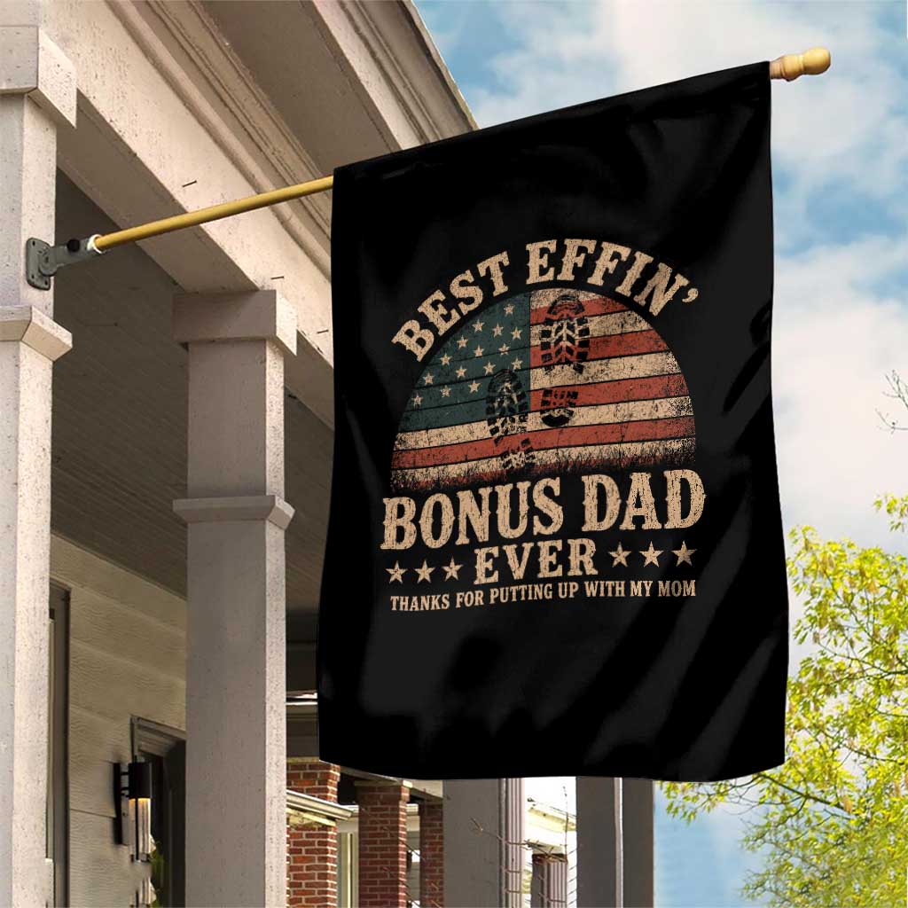 Best Effin Bonus Dad Ever Garden Flag Step Dad American Flag Father's Day Gifts