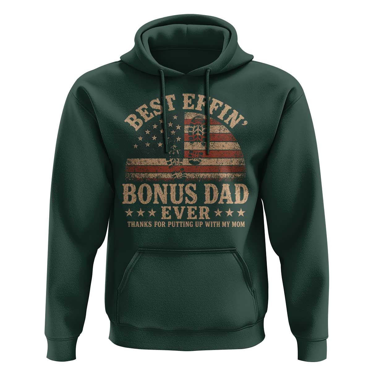 Best Effin Bonus Dad Ever Hoodie Step Dad American Flag Father's Day Gifts