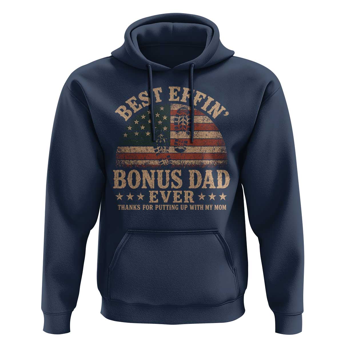 Best Effin Bonus Dad Ever Hoodie Step Dad American Flag Father's Day Gifts