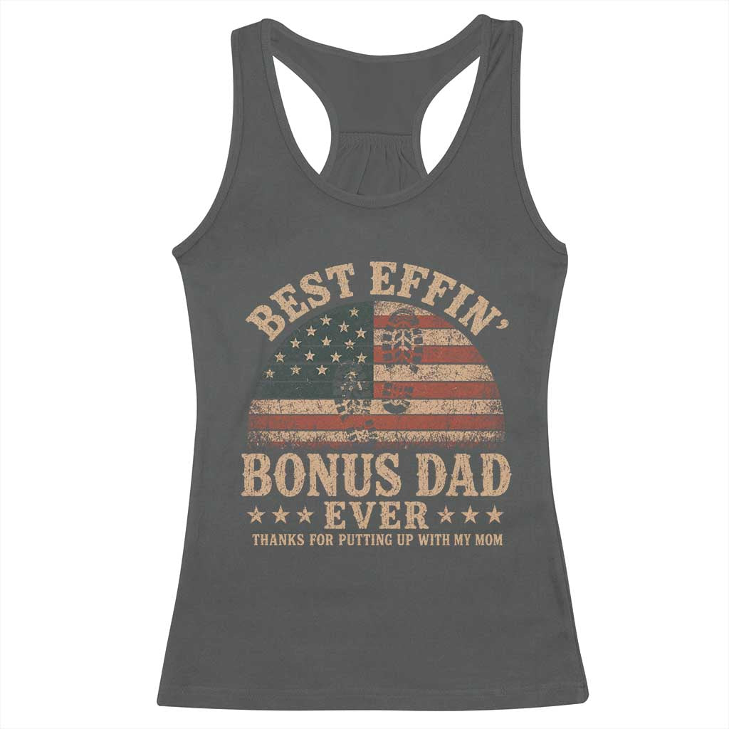 Best Effin Bonus Dad Ever Racerback Tank Top Step Dad American Flag Father's Day Gifts
