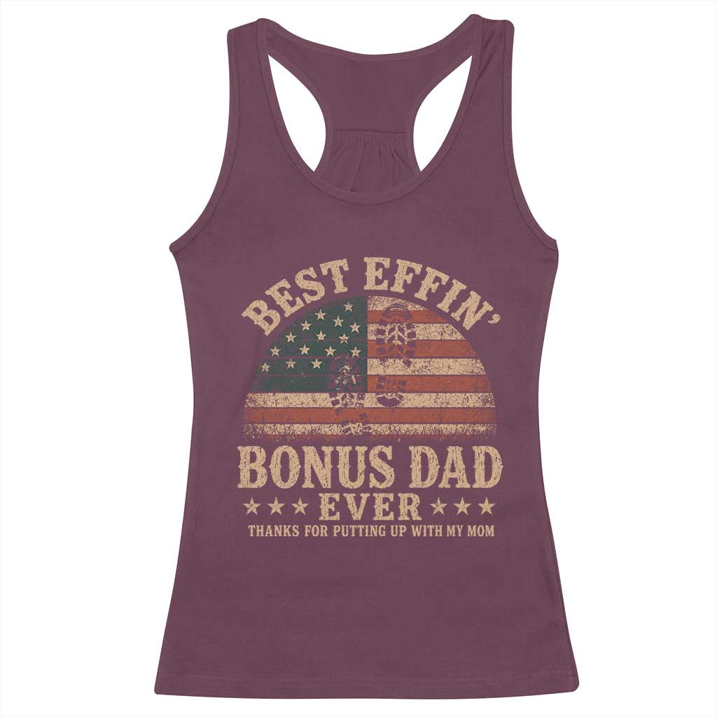 Best Effin Bonus Dad Ever Racerback Tank Top Step Dad American Flag Father's Day Gifts