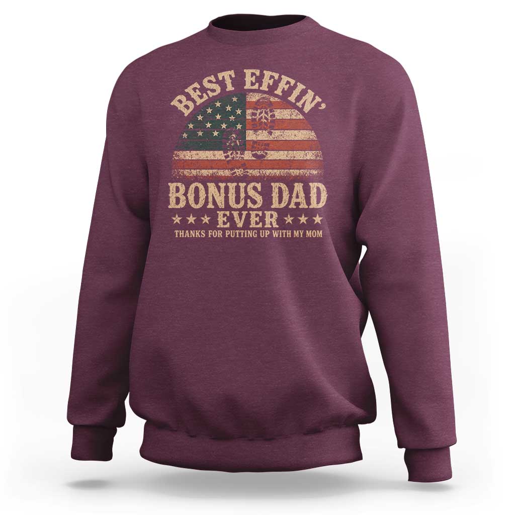 Best Effin Bonus Dad Ever Sweatshirt Step Dad American Flag Father's Day Gifts