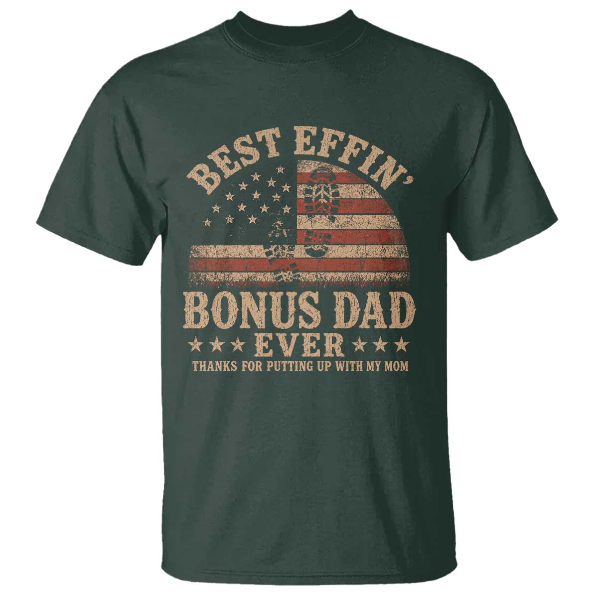 Best Effin Bonus Dad Ever T Shirt Step Dad American Flag Father's Day Gifts