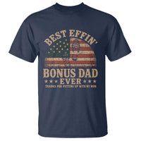 Best Effin Bonus Dad Ever T Shirt Step Dad American Flag Father's Day Gifts