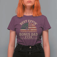 Best Effin Bonus Dad Ever T Shirt For Women Step Dad American Flag Father's Day Gifts
