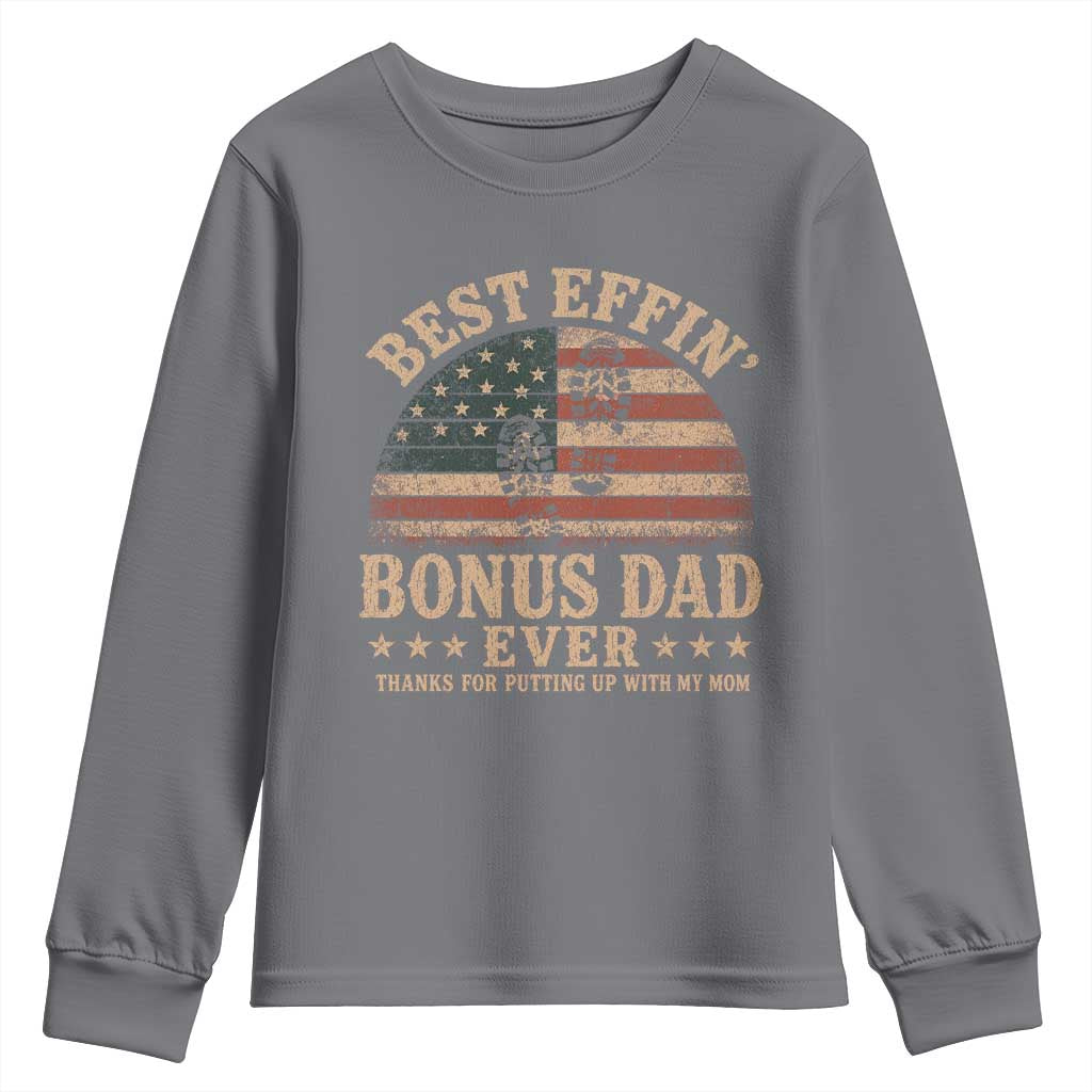 Best Effin Bonus Dad Ever Youth Sweatshirt Step Dad American Flag Father's Day Gifts