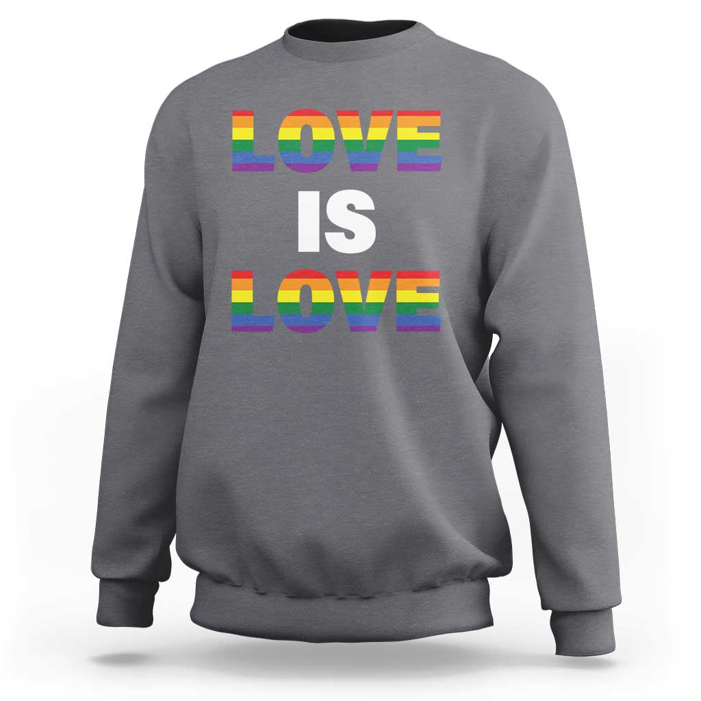LGBTQ Sweatshirt Love Is Love Rainbow Gay Pride Queer - Wonder Print Shop