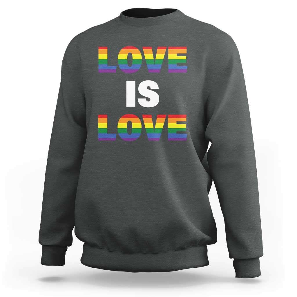 LGBTQ Sweatshirt Love Is Love Rainbow Gay Pride Queer - Wonder Print Shop