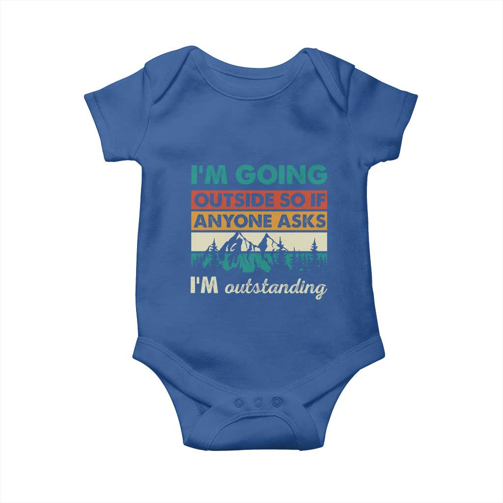 Funny I m Going Outside So If Anyone Asks I m Outstanding Baby Onesie Hiking Camping - Wonder Print Shop